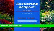 Big Deals  Restoring Respect for Justice: A Symposium  Best Seller Books Best Seller