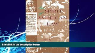 Big Deals  The Spirit Of American Law: An Anthology  Full Ebooks Best Seller