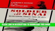 Read Now Soldier in the Sinai: A General s Account of the Yom Kippur War (Foreign Military