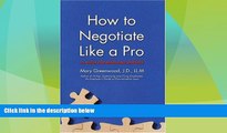 Big Deals  How to Negotiate Like a Pro: 41 Rules for Resolving Disputes  Full Read Most Wanted