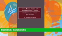 Big Deals  The Four Faces of Affirmative Action: Fundamental Answers and Actions (Contributions in
