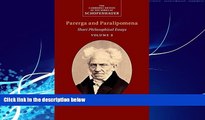 Books to Read  Schopenhauer: Parerga and Paralipomena: Volume 2: Short Philosophical Essays (The