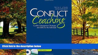 Books to Read  Conflict Coaching: Conflict Management Strategies and Skills for the Individual