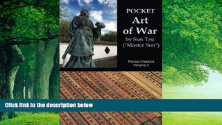 Big Deals  Pocket Art of War: (Unabridged, Unannotated) (Pocket Classics) (Volume 2)  Best Seller