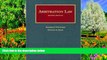 Deals in Books  Arbitration Law, 2d (University Casebooks) (University Casebook Series)  Premium