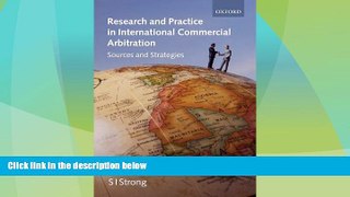 Big Deals  Research and Practice in International Commercial Arbitration: Sources and Strategies