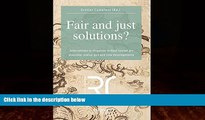 Big Deals  Fair and Just Solutions?: Alternatives to Litigation in Nazi-Looted Art Disputes:
