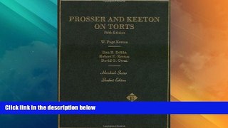 Big Deals  Prosser and Keeton on Torts, 5th Edition  Best Seller Books Best Seller