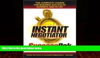 Books to Read  The Instant Negotiator SuccessPak (Multimedia Set)  Full Ebooks Best Seller