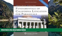 READ NOW  Fundamentals of California Litigation for Paralegals, Fifth Edition (Aspen College)