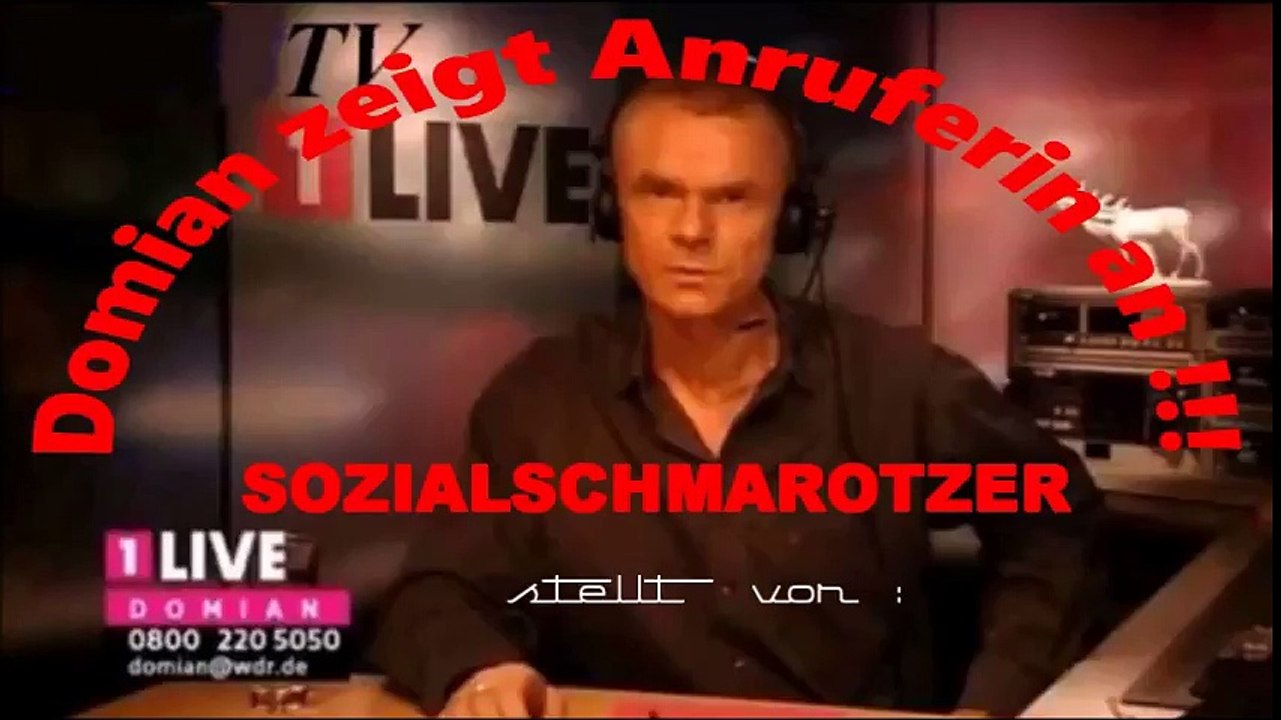 Sozialschmarotzer - domian zeigt anruferin an !!!