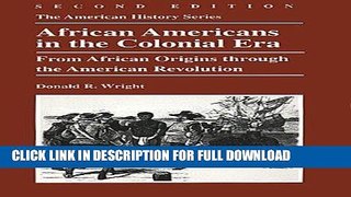 Read Now African Americans in the Colonial Era: From African Origins through the American