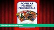 READ book  Popular Fiction Periodicals: A Collectors  Guide to Vintage Pulps, Digests, and