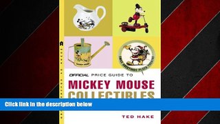 READ book  The Official Price Guide to Mickey Mouse Collectibles  FREE BOOOK ONLINE