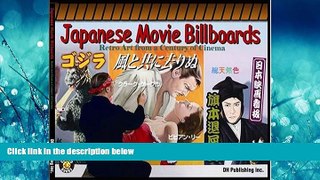 EBOOK ONLINE  Japanese Movie Billboards: Retro Art from a Century of Cinema  FREE BOOOK ONLINE