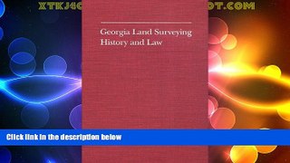 Big Deals  Georgia Land Surveying History and Law  Best Seller Books Best Seller