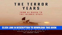 [EBOOK] DOWNLOAD The Terror Years: From al-Qaeda to the Islamic State READ NOW