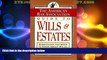 Big Deals  ABA Guide to Wills and Estates: Everything You Need to Know About Wills, Trusts,