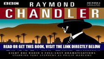 [EBOOK] DOWNLOAD Raymond Chandler: The BBC Radio Drama Collection: 8 BBC Radio 4 Full-Cast