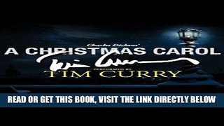 [EBOOK] DOWNLOAD A Christmas Carol: A Signature Performance by Tim Curry READ NOW