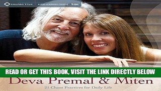 [EBOOK] DOWNLOAD The Spirit of Mantra with Deva Premal   Miten: 21 Chant Practices for Daily Life