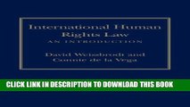 Read Now International Human Rights Law: An Introduction (Pennsylvania Studies in Human Rights)