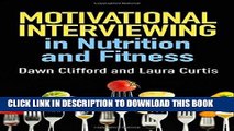 [PDF] Motivational Interviewing in Nutrition and Fitness (Applications of Motivational