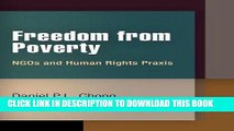 Read Now Freedom from Poverty: NGOs and Human Rights Praxis (Pennsylvania Studies in Human Rights)
