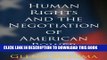 Read Now Human Rights and the Negotiation of American Power (Pennsylvania Studies in Human Rights)