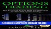[PDF] OPTIONS TRADING: Tips And Tricks To Start Right, Avoid Mistakes And Win With Options Trading