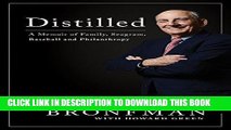 [PDF] Distilled: A Memoir of Family, Seagram, Baseball, and Philanthropy Popular Collection
