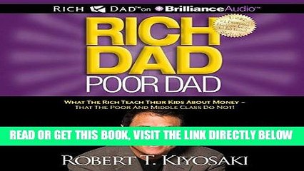 [BOOK] PDF Rich Dad Poor Dad: What the Rich Teach Their Kids About Money - That the Poor and