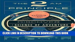 [PDF] The 2 AM Principle: Discover the Science of Adventure Full Online