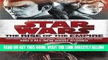 [EBOOK] DOWNLOAD The Rise of the Empire: Star Wars: Featuring the novels Star Wars: Tarkin, Star