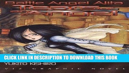 [EBOOK] DOWNLOAD Battle Angel Alita,  Vol. 2: Tears of an Angel (Viz Graphic Novel) PDF