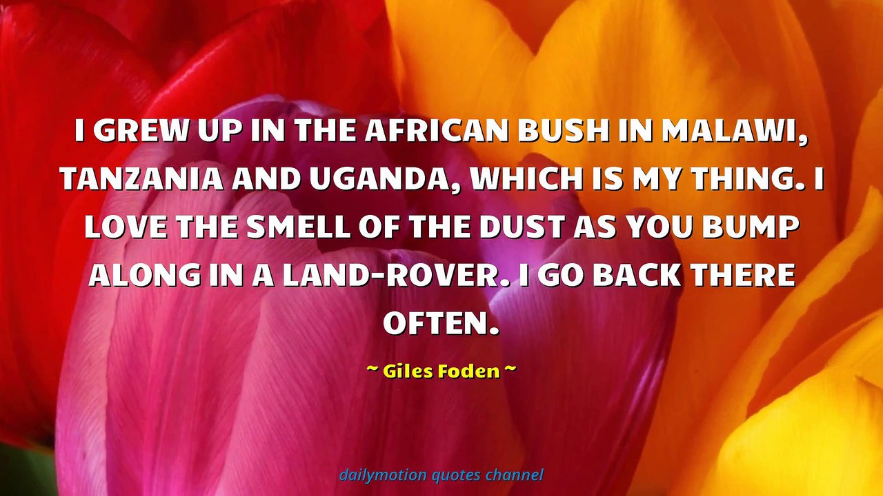 Giles Foden Quotes #1