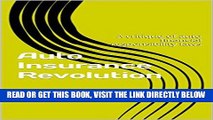 [READ] EBOOK Auto Insurance Revolution: A critique of auto financial responsibility laws ONLINE