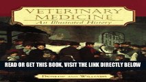 [FREE] EBOOK Veterinary Medicine: An Illustrated History BEST COLLECTION