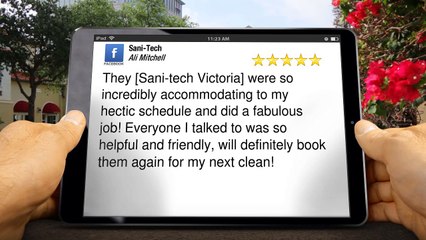 Sani-Tech Victoria Excellent Five Star Review by Ali M.