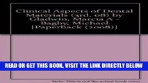 [READ] EBOOK Clinical Aspects of Dental Materials (3rd, 08) by Gladwin, Marcia A - Bagby, Michael