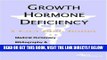 [FREE] EBOOK Growth Hormone Deficiency - A Medical Dictionary, Bibliography, and Annotated