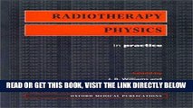 [READ] EBOOK Radiotherapy Physics: In Practice (Oxford Medical Publications) BEST COLLECTION