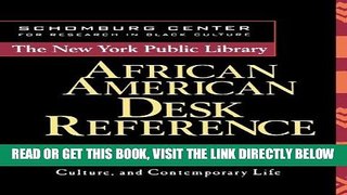 [FREE] EBOOK The New York Public Library African American Desk Reference ONLINE COLLECTION