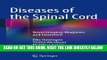 [READ] EBOOK Diseases of the Spinal Cord: Novel Imaging, Diagnosis and Treatment ONLINE COLLECTION