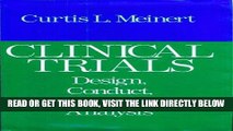 [READ] EBOOK Clinical Trials: Design, Conduct, and Analysis (Monographs in Epidemiology and
