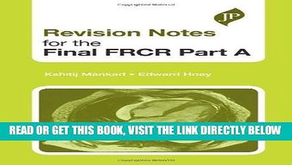 [READ] EBOOK Revision Notes for the Final FRCR BEST COLLECTION