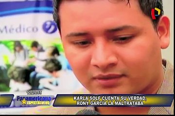 Karla Solf confirmó maltratos de Ronny García, pero volvió a retractarse