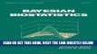 [FREE] EBOOK Bayesian Biostatistics (Statistics:  A Series of Textbooks and Monographs) BEST