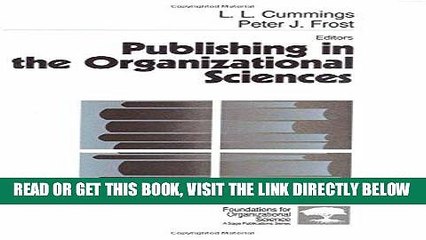 [FREE] EBOOK Publishing in the Organizational Sciences (Foundations for Organizational Science)