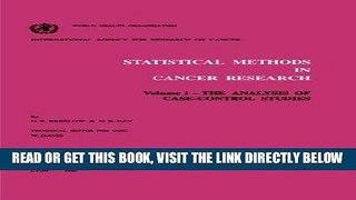 [READ] EBOOK Statistical Methods in Cancer Research Vol. 1 : The Analysis of Case-Control Studies